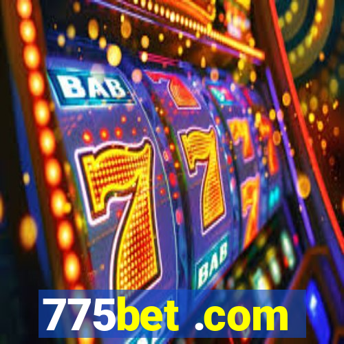 775bet .com