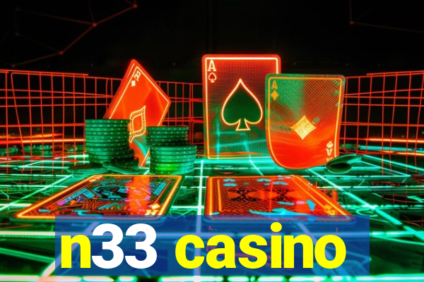 n33 casino