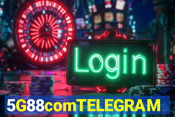 5G88comTELEGRAM