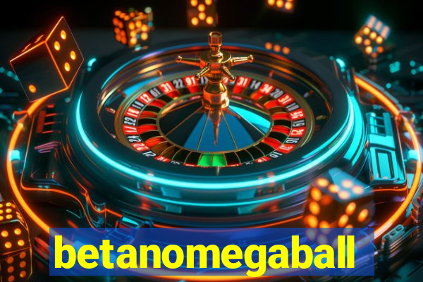 betanomegaball