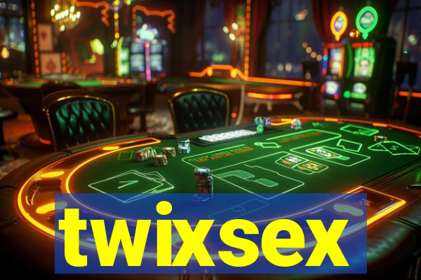 twixsex