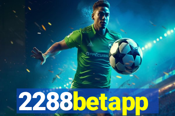 2288betapp