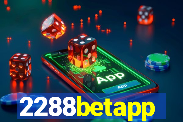 2288betapp