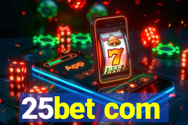 25bet com