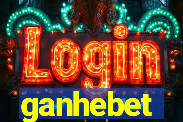 ganhebet