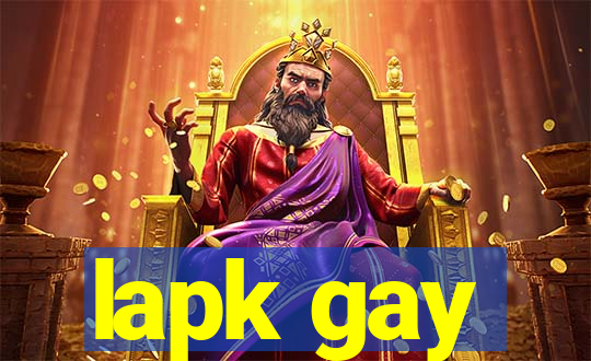 lapk gay