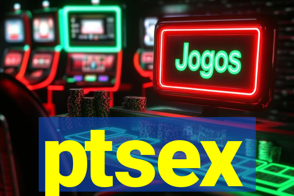 ptsex