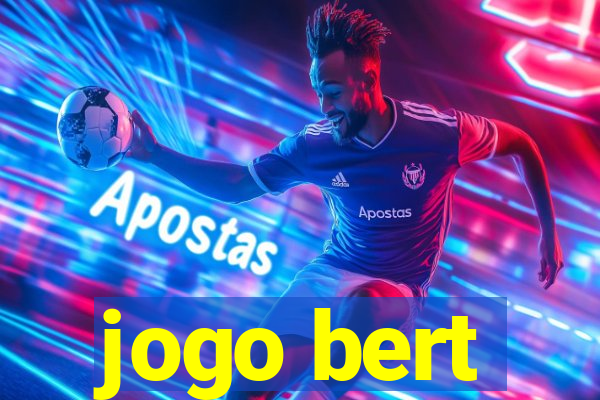 jogo bert