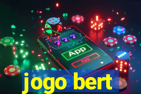 jogo bert