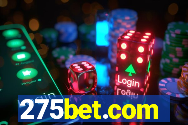 275bet.com