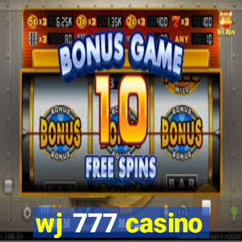 wj 777 casino