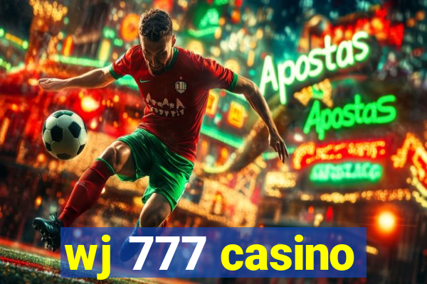 wj 777 casino