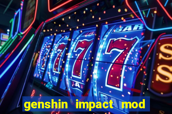 genshin impact mod menu 2024