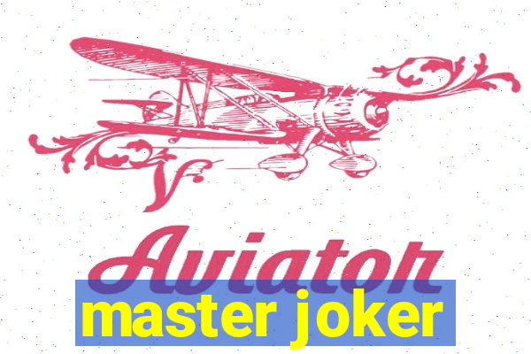 master joker