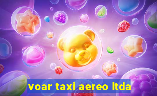 voar taxi aereo ltda