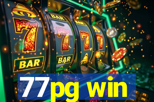 77pg win