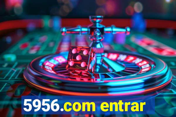 5956.com entrar
