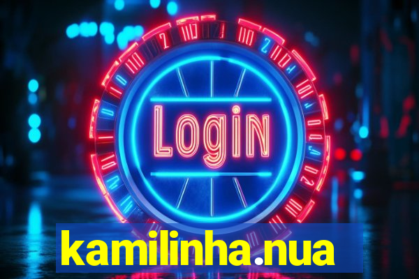 kamilinha.nua