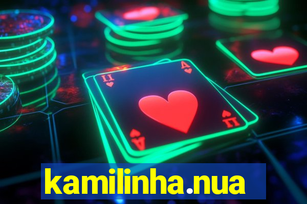 kamilinha.nua