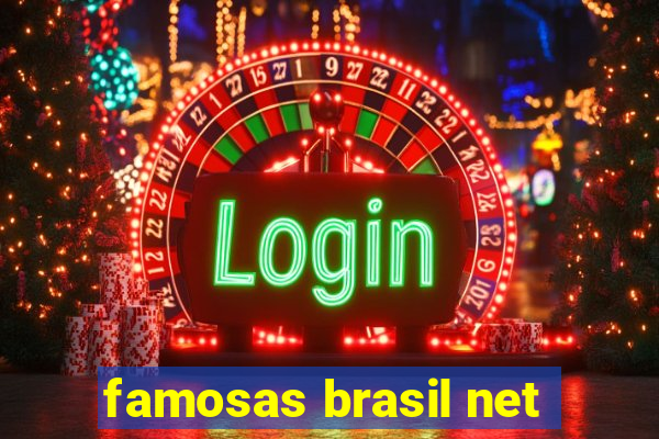 famosas brasil net