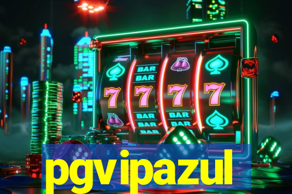 pgvipazul