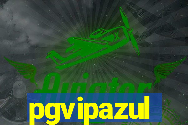 pgvipazul