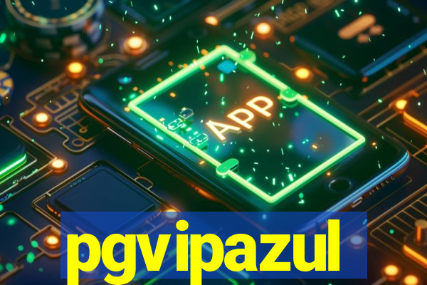 pgvipazul
