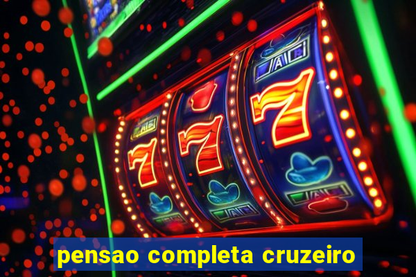 pensao completa cruzeiro