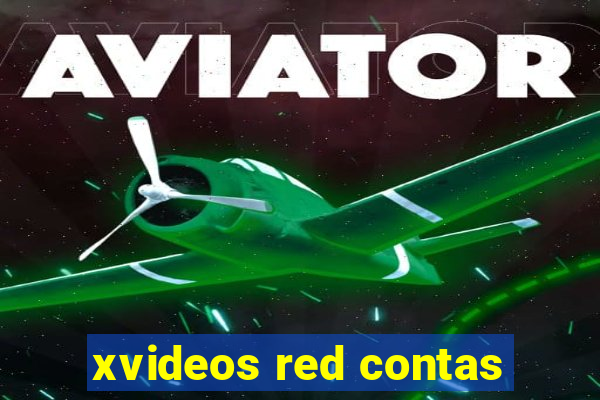 xvideos red contas