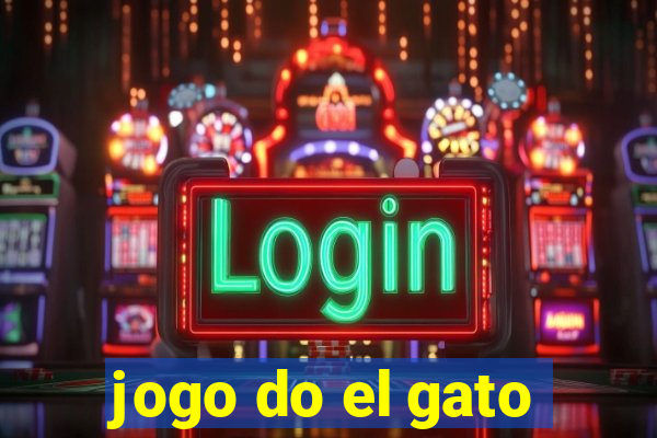jogo do el gato