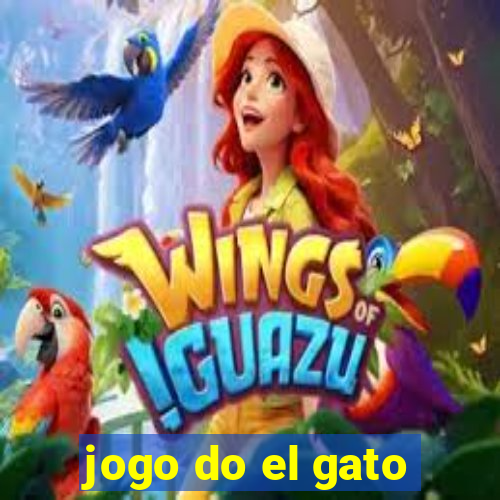 jogo do el gato