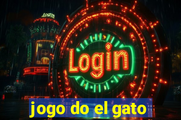 jogo do el gato