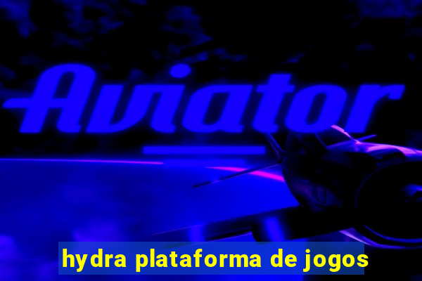 hydra plataforma de jogos