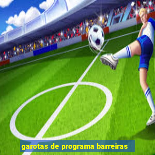 garotas de programa barreiras