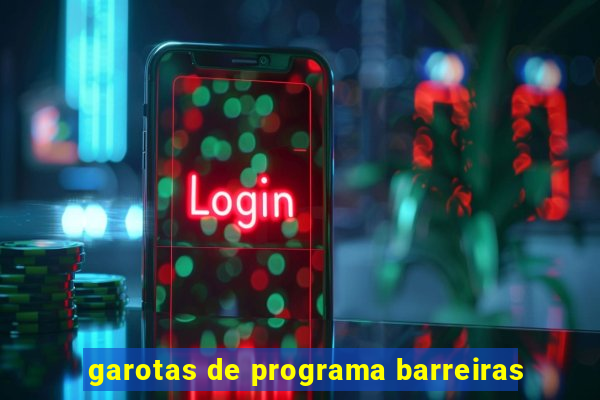 garotas de programa barreiras