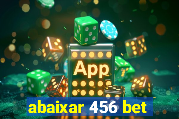 abaixar 456 bet