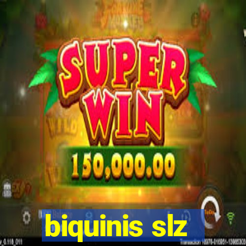 biquinis slz