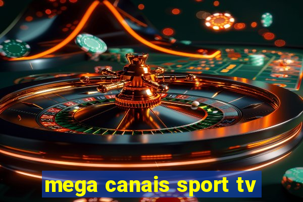 mega canais sport tv