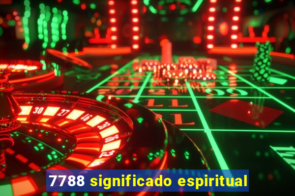 7788 significado espiritual