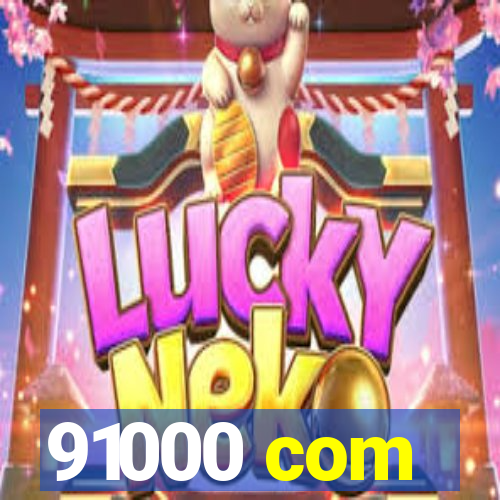 91000 com