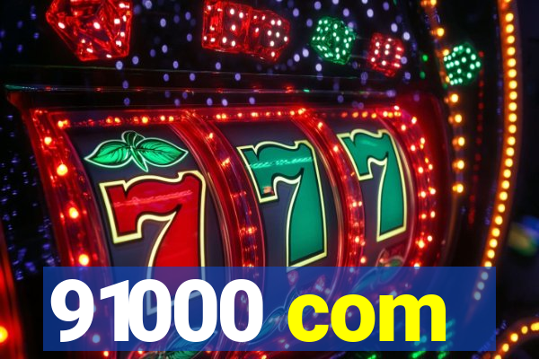 91000 com