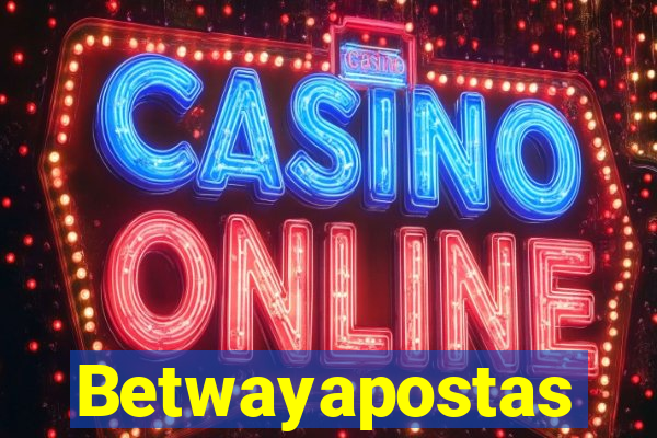 Betwayapostas