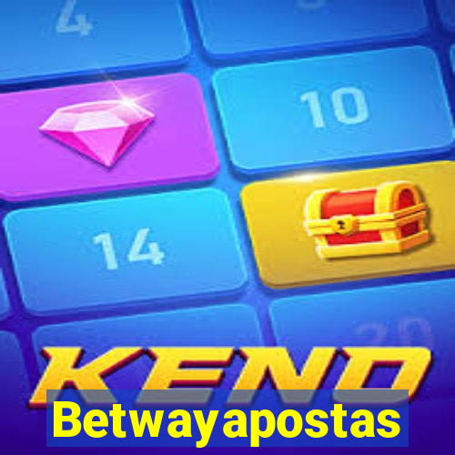 Betwayapostas