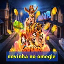novinha no omegle