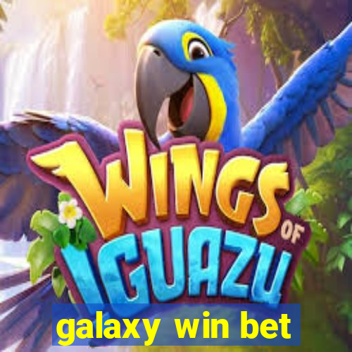 galaxy win bet