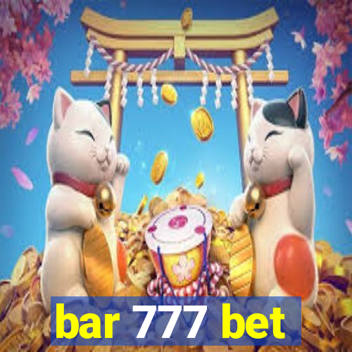 bar 777 bet