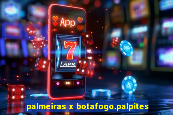 palmeiras x botafogo.palpites