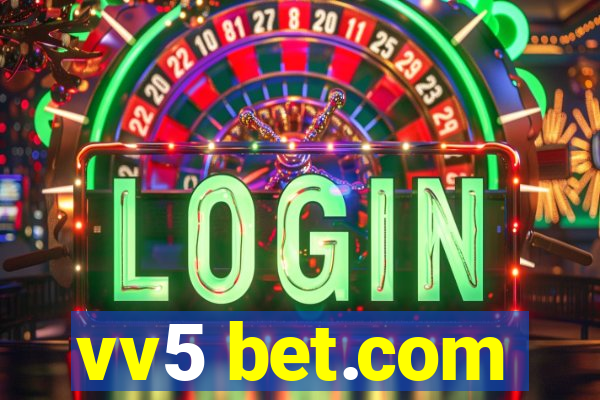 vv5 bet.com