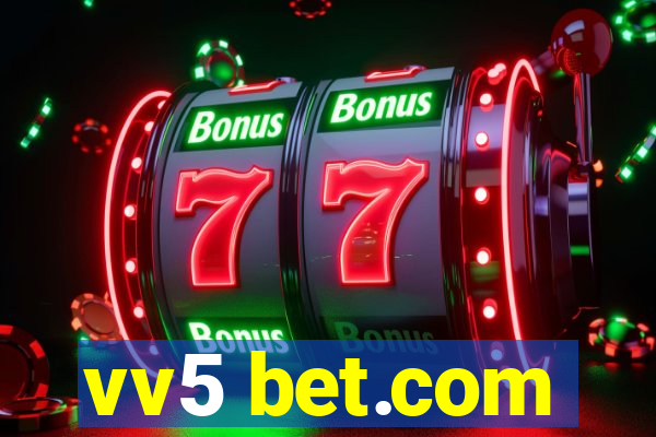 vv5 bet.com