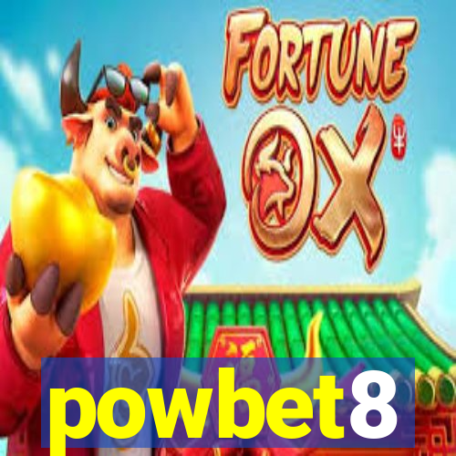 powbet8